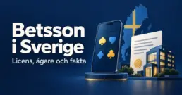 Betsson i Sverige – licens, ägare och fakta om casinot