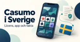 Casumo i Sverige – licens, app och fakta om casinot