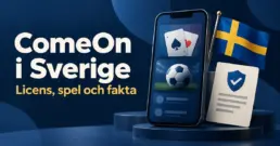 ComeOn i Sverige – licens, spel och fakta om casinot