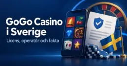 GoGo Casino i Sverige – licens, operatör och fakta om casinot