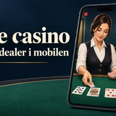 Live casino – så fungerar spel med riktig dealer i mobilen
